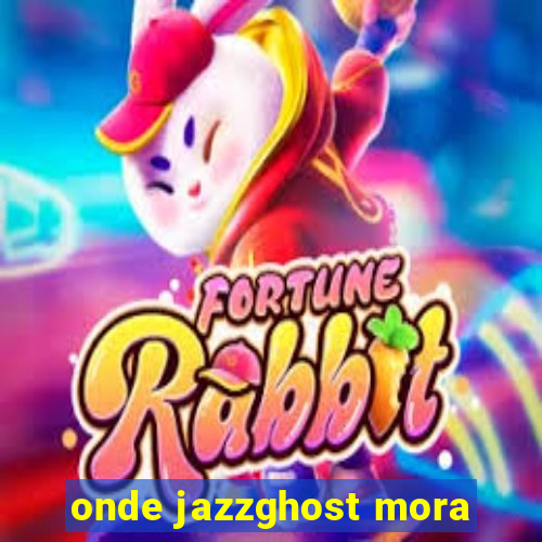 onde jazzghost mora